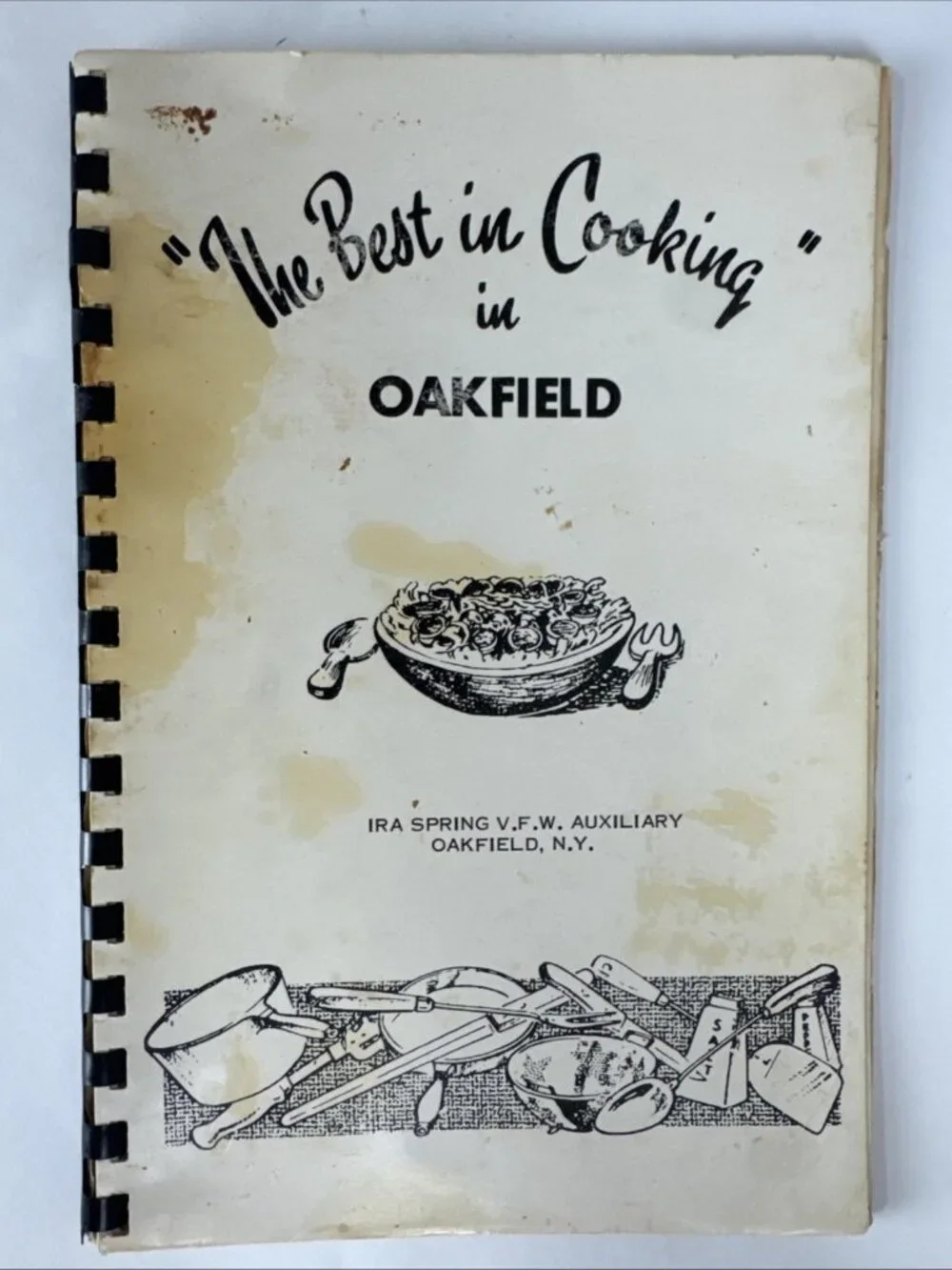 The Best in Cooking in Oakfield NY Cookbook IRA Spring VFW Auxiliary 50s/60s